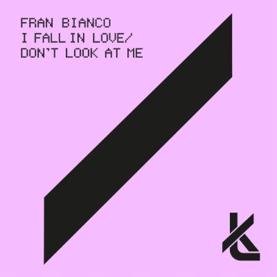 Fran Bianco - I Fall in Love / Don't Look at Me artwork