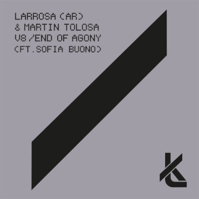 Larrosa (AR), Martin Tolosa - V8 / End of Agony (Ft. Sofia Buono) artwork